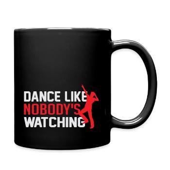 Dance Like Nobody Is Watching - Full Colour Mug - black - Right