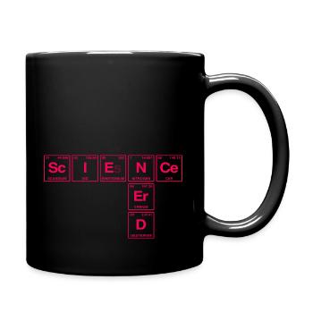 Lustiger Spruch für Forscher & Nerds - Tasse einfarbig - Schwarz - Rechts