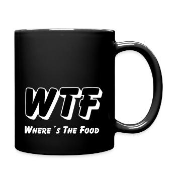 WTF - Where is the Food - Tasse einfarbig - Schwarz - Rechts