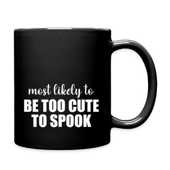 Most Likely To Be Too Cute To Spook Halloween - Full Colour Mug - black - Right