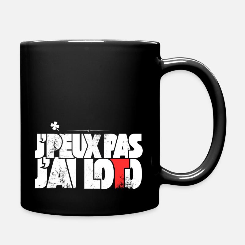 J peux pas j ai Loto - Mug uni - noir