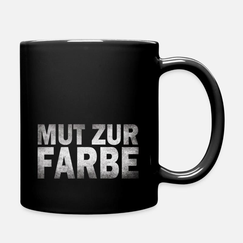 Mut zu Farbe - Tasse einfarbig - Schwarz