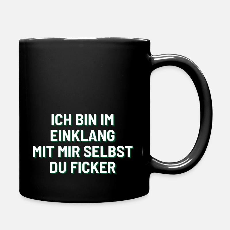 Ich bin im Einklang mit mir selbst. - Tasse einfarbig - Schwarz