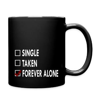 SINGLE FOREVER ALONE - Mug uni - noir - Droite