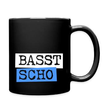 Basst Scho - Tasse einfarbig - Schwarz - Rechts