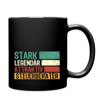 Steuerberater Spruch stark legendär attraktiv Steu - Tasse einfarbig - Schwarz - Rechts