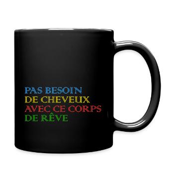 Keine Haare nötig für diesen Traumkörper - Tasse einfarbig - Schwarz - Rechts