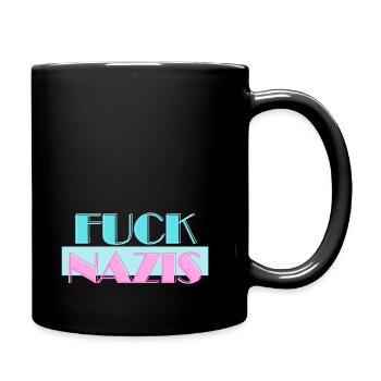 Fuck Nazis - Tasse einfarbig - Schwarz - Rechts