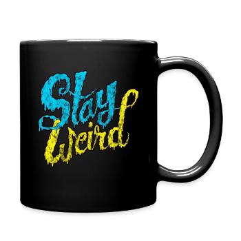 Stay Weird - Crazy Street Art Typography - Full Colour Mug - black - Right