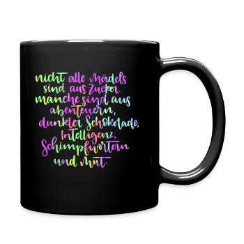 Nicht alle Mädels sind aus Zucker - Tasse einfarbig - Schwarz - Rechts