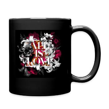 All is love - Tasse einfarbig - Schwarz - Rechts