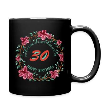 Frauen 30. Geburtstag Geschenk - Tasse einfarbig - Schwarz - Rechts