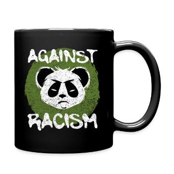 Against Racism – Sprüche gegen Rassismus - Tasse einfarbig - Schwarz - Rechts