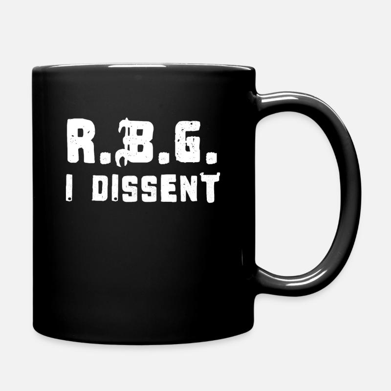 Ruth Bader Ginsburg Dissent Kraft - Tasse einfarbig - Schwarz