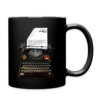 Schreibmaschine+Zitat - Tasse einfarbig - Schwarz - Rechts