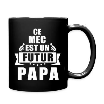 ce mec est un futur papa - je vais être papa - Mug uni - noir - Droite
