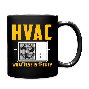 HVAC Saying Gift Calling Technician Fitter - Full Colour Mug - black - Right