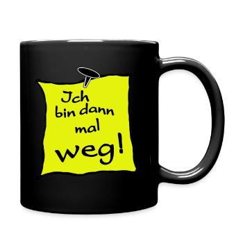 Auswandern Urlaub Tschüss - Tasse einfarbig - Schwarz - Rechts