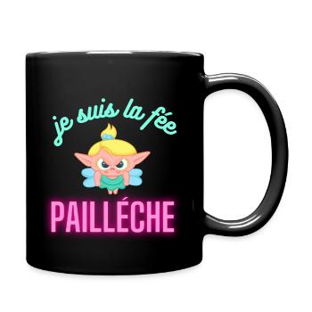 je suis la fée pailléche - Mug uni - noir - Droite
