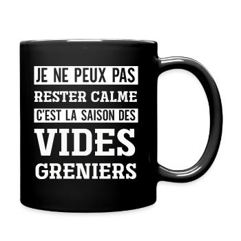 La saison des vides greniers. humour, drôle,cadeau - Mug uni - noir - Droite