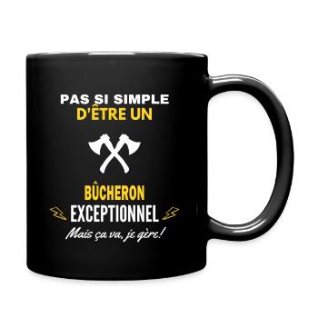 pas si simple D être un exceptionnel bûcheron - Mug uni - noir - Droite