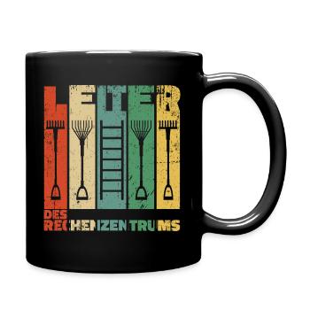 Leiter des Rechenzentrums Gartenarbeit Gärtner - Tasse einfarbig - Schwarz - Rechts