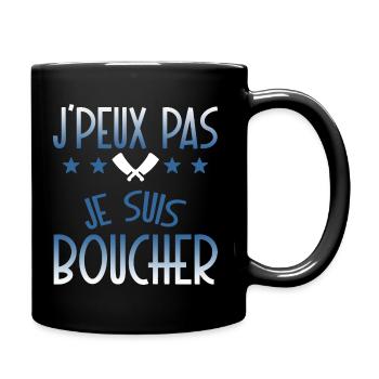 J'peux pas je suis boucher cadeau boucher - Mug uni - noir - Droite