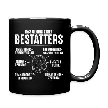 Bestatter Totengräber Leichenbestatter Mortician - Tasse einfarbig - Schwarz - Rechts