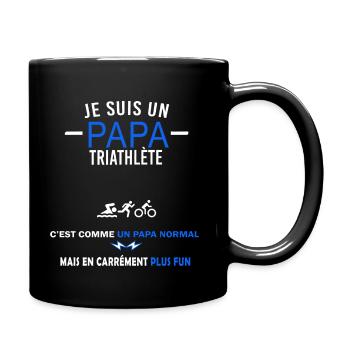 je suis un Papa et Triathlète Humour - Mug uni - noir - Droite