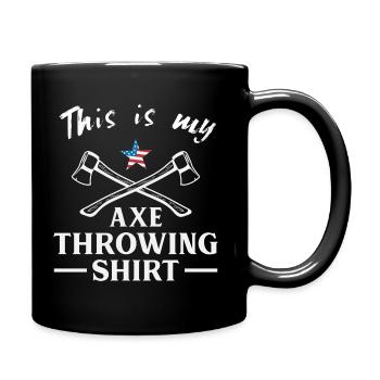 C’est ma chemise de lancer de hache. Lancer de hache Sport - Mug uni - noir - Droite