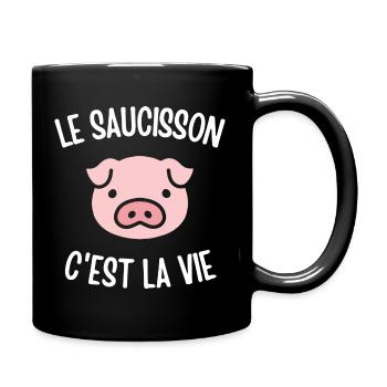 Le saucisson c'est la vie - Mug uni - noir - Droite