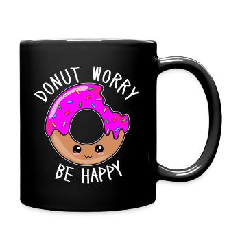 Donut Worry Be Happy - Süßes Donut Gesicht - Tasse einfarbig - Schwarz - Rechts