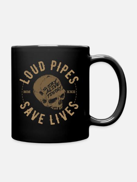 Loud Pipes Save Lives - Tasse einfarbig - Schwarz