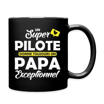 super pilote - papa exceptionnel - Mug uni - noir - Droite