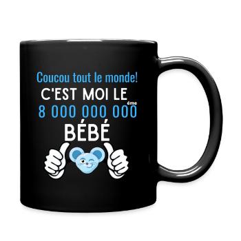 c'est moi le 8 milliard ème bébé garçon né en 2022 - Mug uni - noir - Droite