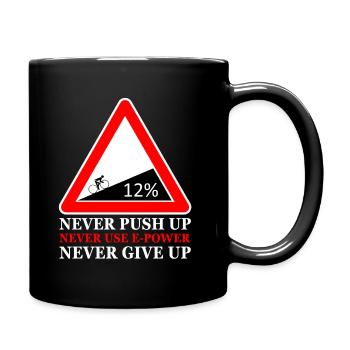 Cycling, Never Push Up E-Power Give Up - Full Colour Mug - black - Right