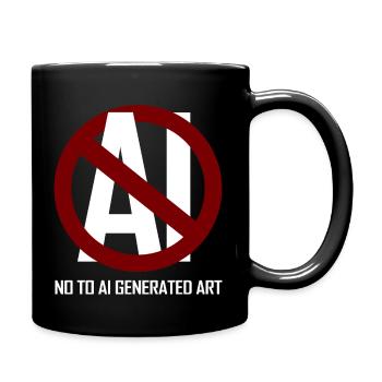Sag nein zu A.I. generierter Kunst - Tasse einfarbig - Schwarz - Rechts