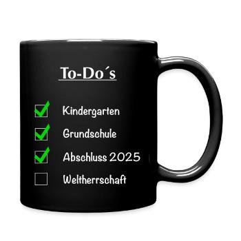 To Do´s Abschlussjahr 2025 Design - Tasse einfarbig - Schwarz - Rechts
