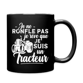Je ne ronfle pas je rêve que je suis un tracteur - Mug uni - noir - Droite