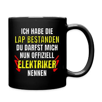 Elektriker Lehrabschlussprüfung LAP bestanden - Tasse einfarbig - Schwarz - Rechts