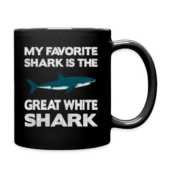 My Favorite Shark is the Great White Shark Design - Tasse einfarbig - Schwarz - Rechts