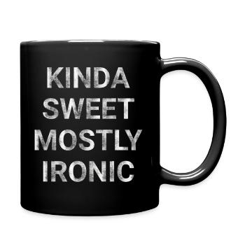 Kinda Sweet Mostly Ironic - Full Colour Mug - black - Right