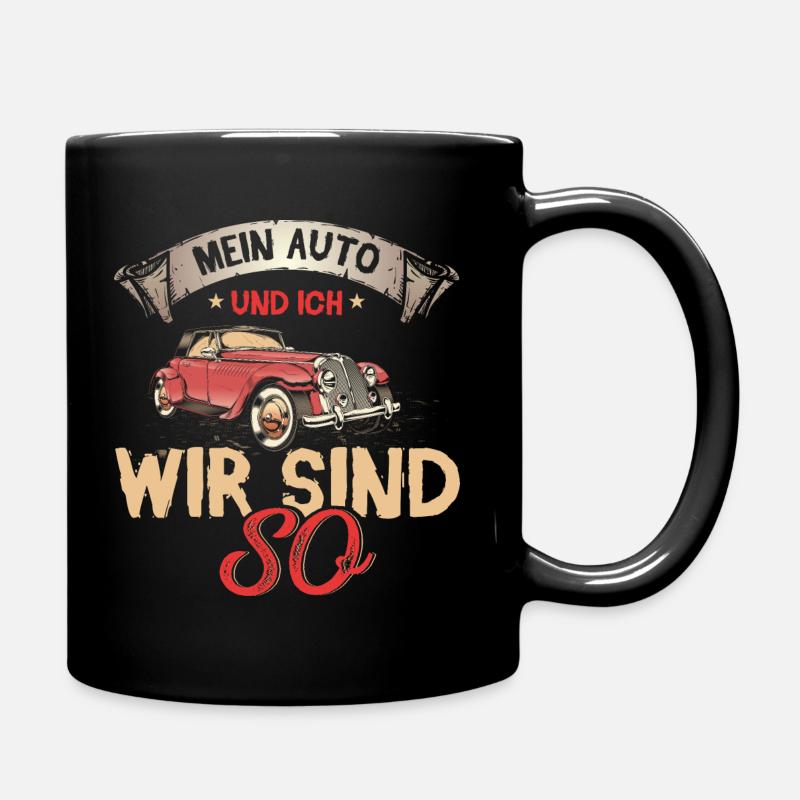 Mein Auto und ich wir sind so - Tasse einfarbig - Schwarz