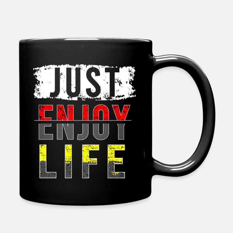 Just Enjoy Life - Tasse einfarbig - Schwarz