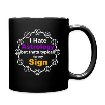 Astrology - Zodiac Design | Horoscope funny - Full Colour Mug - black - Right