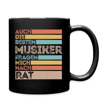 Auch die Besten Musiker fragen mich nach Rat - Tasse einfarbig - Schwarz - Rechts