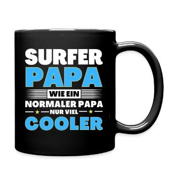 Surfer Papa wie ein normaler nur viel cooler - Tasse einfarbig - Schwarz - Rechts