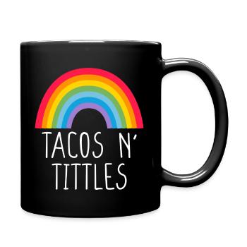 Tacos Und Titten Lustig LGBT Gay Pride Lesbisch - Tasse einfarbig - Schwarz - Rechts
