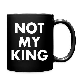 Not my king - Full Colour Mug - black - Right