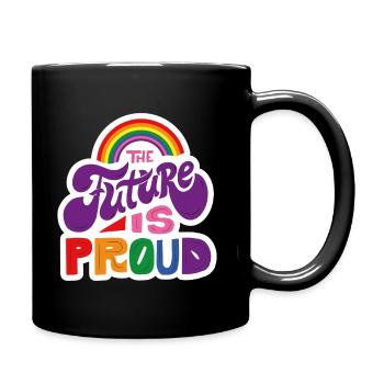 The future is proud - weiss - Tasse einfarbig - Schwarz - Rechts